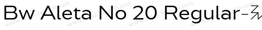 Bw Aleta No 20 Regular字体转换